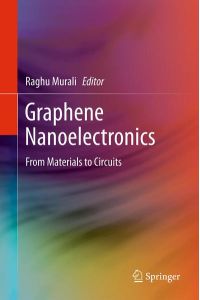 Graphene Nanoelectronics  - From Materials to Circuits