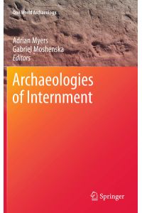 Archaeologies of Internment