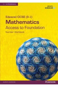 Edexcel GCSE (9-1 )Mathematics Access to Foundation: Number Workbook (Edexcel GCSE Maths 2015)