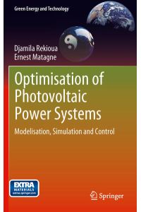 Optimization of Photovoltaic Power Systems  - Modelization, Simulation and Control