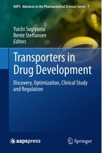 Transporters in Drug Development  - Discovery, Optimization, Clinical Study and Regulation