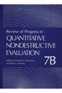 Review of Progress in Quantitative Nondestructive Evaluation  - Volume 7B
