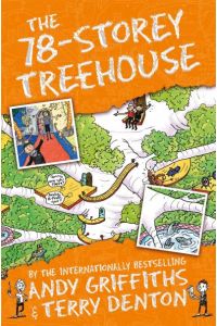 The 78-Storey Treehouse: The Treehouse Book 06 (The Treehouse Series, Band 6)