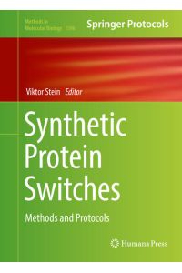 Synthetic Protein Switches  - Methods and Protocols