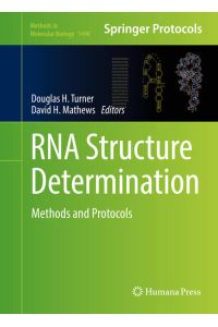 RNA Structure Determination  - Methods and Protocols