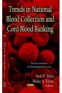 Trends in National Blood Collection & Cord Blood Banking (Recent Advances in Hematology Research)