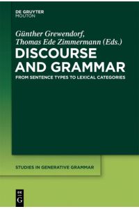 Discourse and Grammar  - From Sentence Types to Lexical Categories
