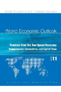 World Economic Outlook, April 2011: Tensions from the Two-Speed Recovery - Unemployment, Commodities, and Capital Flows