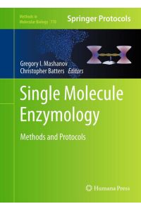 Single Molecule Enzymology  - Methods and Protocols