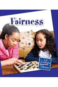 Fairness (21st Century Junior Library: Character Education)