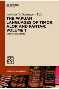 The Papuan Languages of Timor, Alor and Pantar / The Papuan Languages of Timor, Alor and Pantar. Volume 1