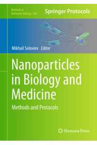 Nanoparticles in Biology and Medicine  - Methods and Protocols