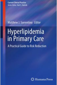 Hyperlipidemia in Primary Care  - A Practical Guide to Risk Reduction