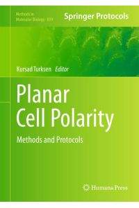 Planar Cell Polarity  - Methods and Protocols