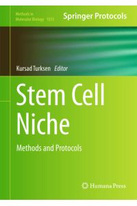 Stem Cell Niche  - Methods and Protocols