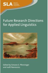 Pfenninger, S: Future Research Directions for Applied Lingui (Second Language Acquisition, 109)