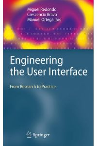 Engineering the User Interface  - From Research to Practice