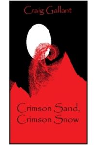 Crimson Sand, Crimson Snow