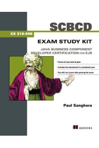 SCBCD Exam Study Kit: Java Business Component Developer Certification for EJB