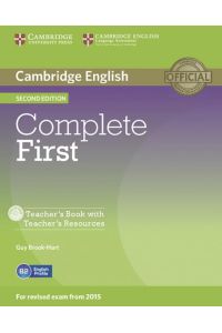 Complete First  - Second edition. Teacher`s Book with Teacher`s Resource CD-ROM