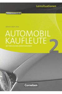 Automobilkaufleute - Band 2: Lernfelder 5-8  - Arbeitsbuch mit englischen Lernsituationen