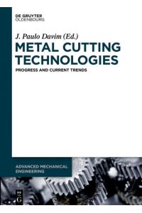 Metal Cutting Technologies  - Progress and Current Trends