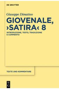 Giovenale, Satira 8  - Introduzione, testo, traduzione e commento