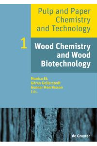 Pulp and Paper Chemistry and Technology / Wood Chemistry and Wood Biotechnology