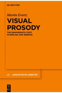 Visual Prosody  - The Graphematic Foot in English and German