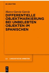 Differentielle Objektmarkierung bei unbelebten Objekten im Spanischen