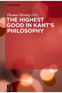 The Highest Good in Kant’s Philosophy
