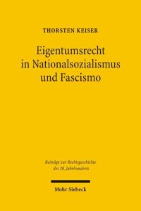 Eigentumsrecht in Nationalsozialismus und Fascismo