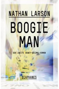 Boogie Man  - Der zweite Dewey-Decimal-Roman