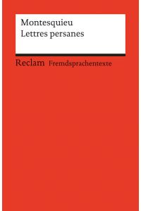 Lettres persanes. Auswahl  - Französischer Text mit deutschen Worterklärungen. C1 (GER)