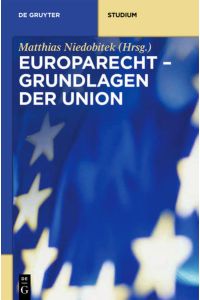 Europarecht / Grundlagen der Union