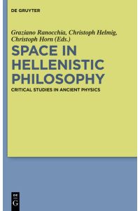 Space in Hellenistic Philosophy  - Critical Studies in Ancient Physics