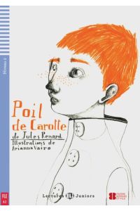 Poil de carotte  - Französische Lektüre für das 3. Lernjahr. mit Audio via ELI Link-App