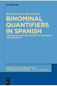 Binominal Quantifiers in Spanish  - Conceptually-driven Analogy in Diachrony and Synchrony