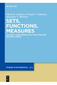 Sets, Functions, Measures / Fundamentals of Functions and Measure Theory