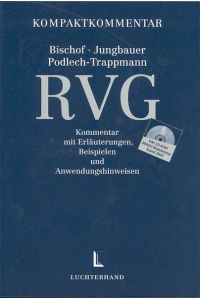 RVG-Kompaktkommentar  - Kommentar mit Erläuterungen, Beispielen und Anwendungshinweisen