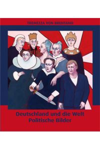 Deutschland und die Welt  - Politische Bilder