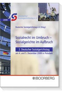 Deutscher Sozialgerichtstag Sozialrecht im Umbruch Sozialgerichte im Aufbruch