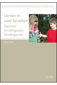 Lernen in zwei Sprachen  - Deutsch im bilingualen Kindergarten.