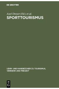Sporttourismus  - Management- und Marketing-Handbuch