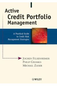 Active Credit Portfolio Management  - A Practical Guide to Credit Risk Management Strategies