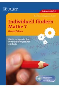 Individuell fördern Mathe 7 Ganze Zahlen  - Kopiervorlagen in drei Differenzierungsstufen mit Tests (7. Klasse)