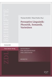 Perzeptive Linguistik: Phonetik, Semantik, Varietäten