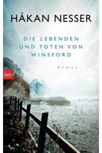 Die Lebenden und Toten von Winsford  - Roman