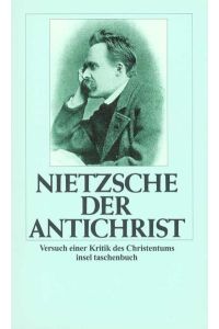 Der Antichrist  - Versuch einer Kritik des Christentums