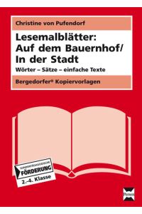 Lesemalblätter: Auf dem Bauernhof / In der Stadt  - Wörter - Sätze - einfache Texte (2. bis 4. Klasse)